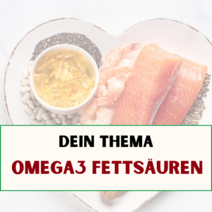 Omega3 Fettsäuren